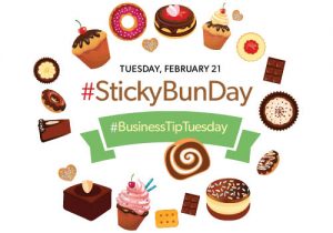 Read more about the article Business Tip Tuesday #StickyBunDay