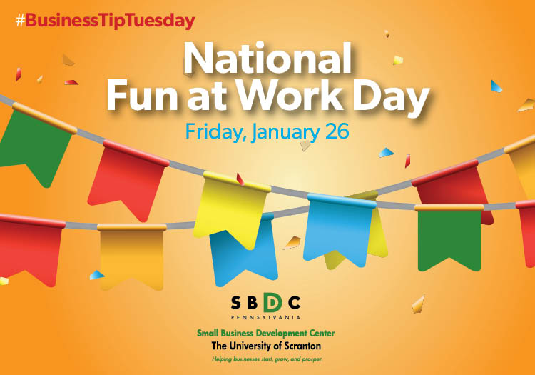 You are currently viewing #BusinessTipTuesday- National Fun at Work Day