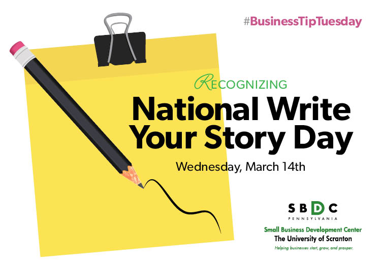 You are currently viewing #BusinessTipTuesday – National Write Your Story Day