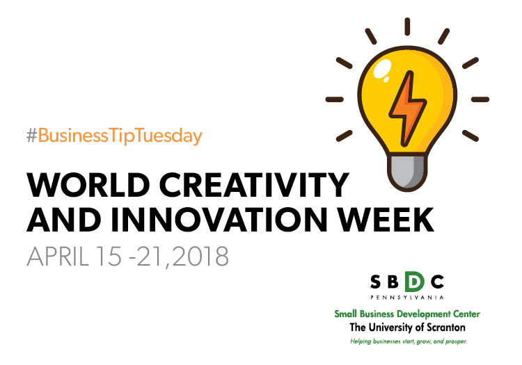 You are currently viewing #BusinessTipTuesday – World Creativity and Innovation Week