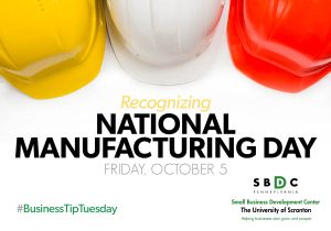 Read more about the article #BusinessTipTuesday – National Manufacturing Day