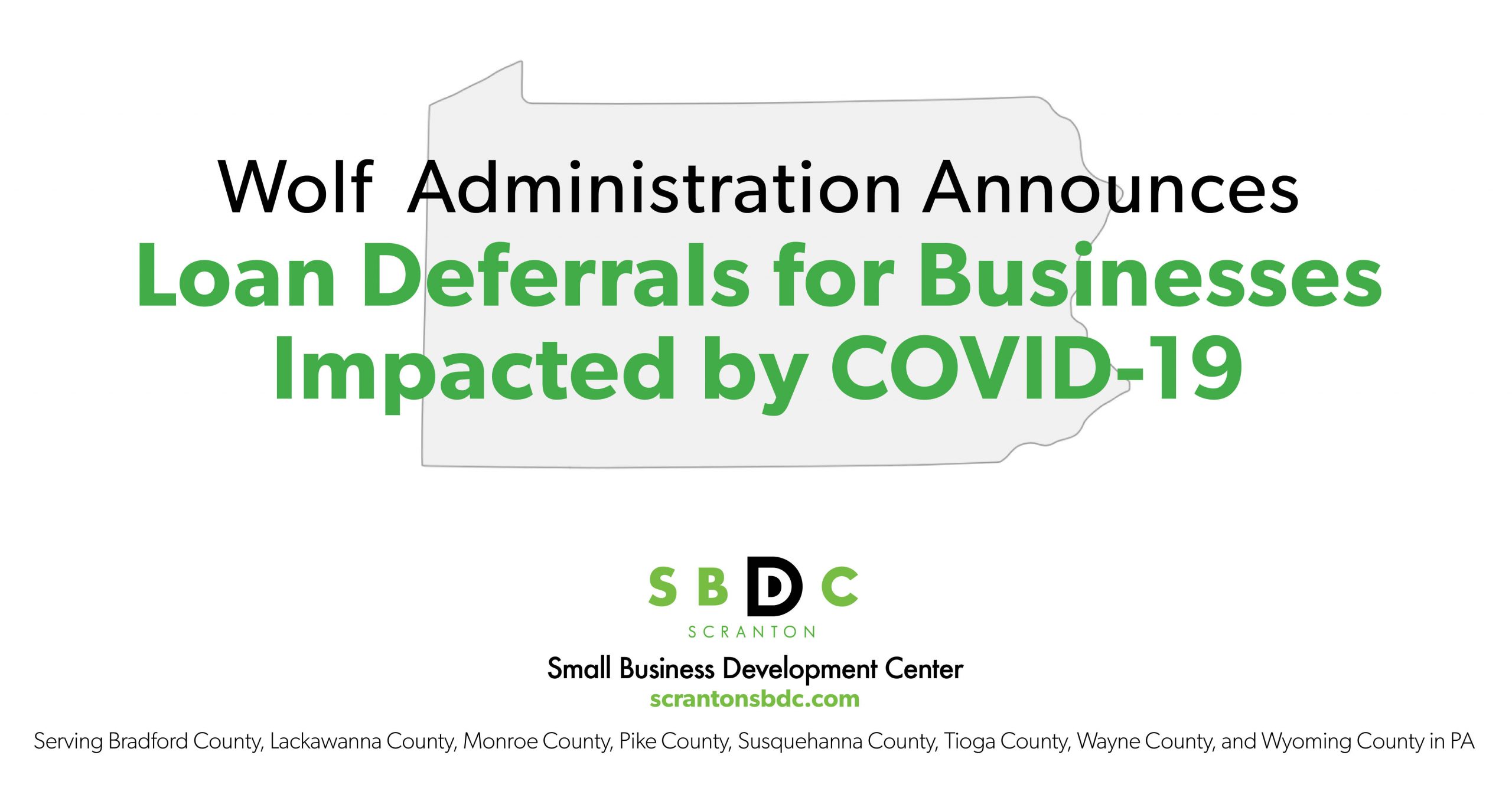Read more about the article Wolf Administration Announces Loan Deferrals for Businesses Impacted by COVID-19 